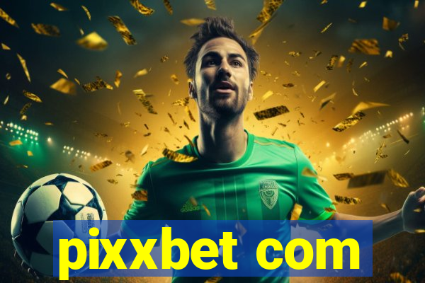 pixxbet com